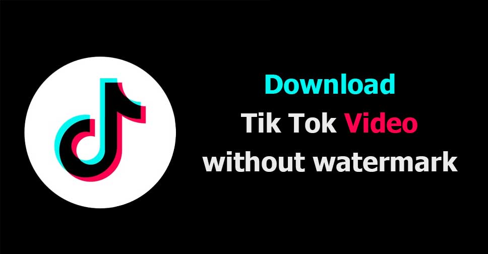 Cara Download Video Tiktok Tanpa Watermark_