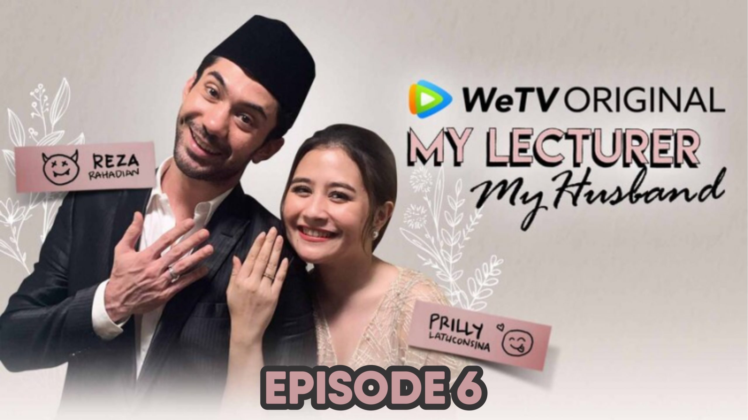 my lecturer my husband eps6