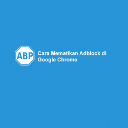 Cara-Mematikan-Adblock-di-Google-Chrome